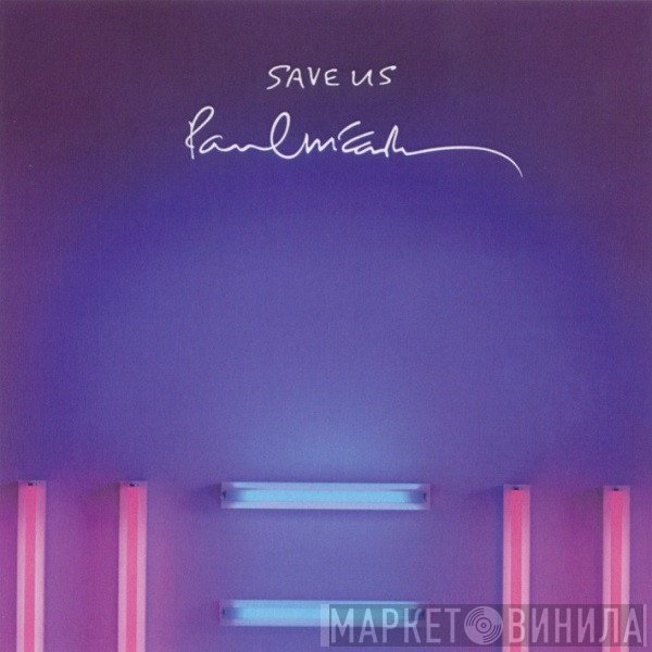 Paul McCartney  - Save Us