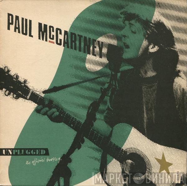 Paul McCartney - Unplugged - The Official Bootleg
