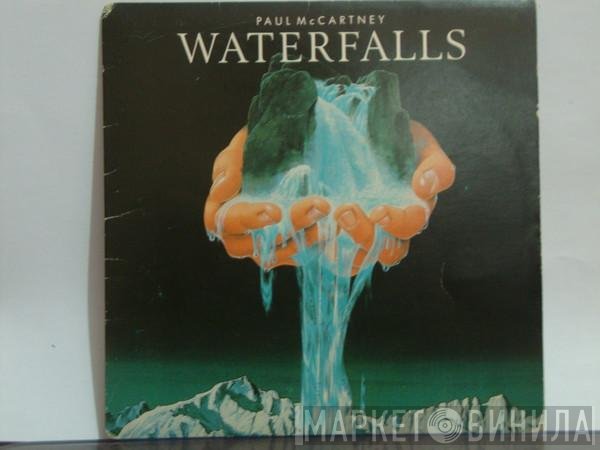 Paul McCartney  - Waterfalls