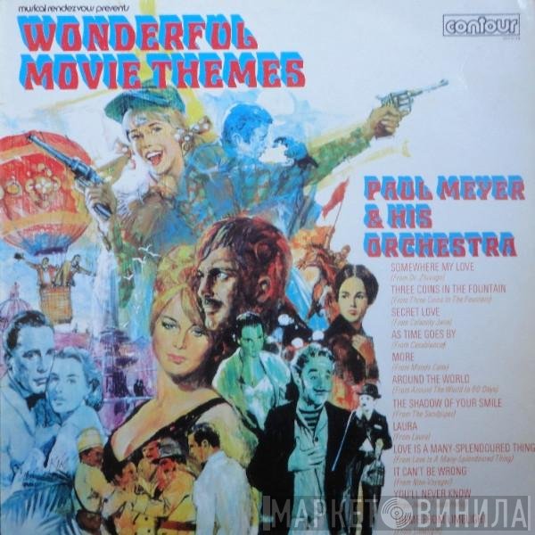 Paul Meyer & His Orchestra - Wonderful Movie Themes