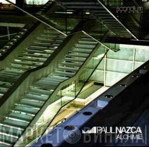 Paul Nazca  - Alchimie