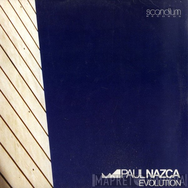 Paul Nazca  - Evolution