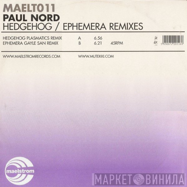 Paul Nord - Hedgehog   / Ephemera  (Remixes)
