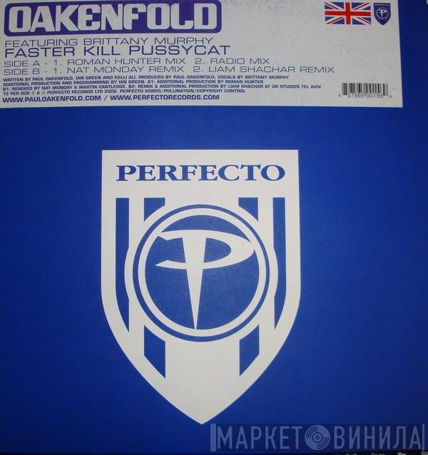 Paul Oakenfold, Brittany Murphy - Faster Kill Pussycat