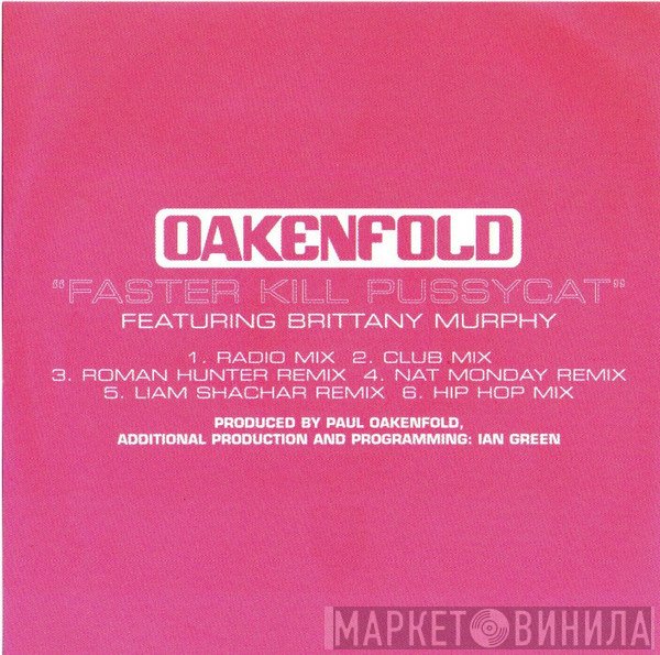Paul Oakenfold, Brittany Murphy - Faster Kill Pussycat