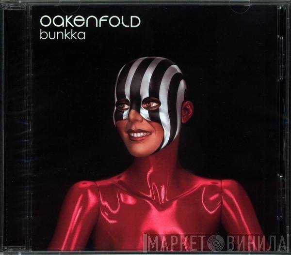 Paul Oakenfold  - Bunkka