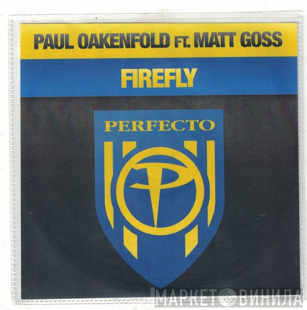 Paul Oakenfold Ft Matt Goss  - Firefly