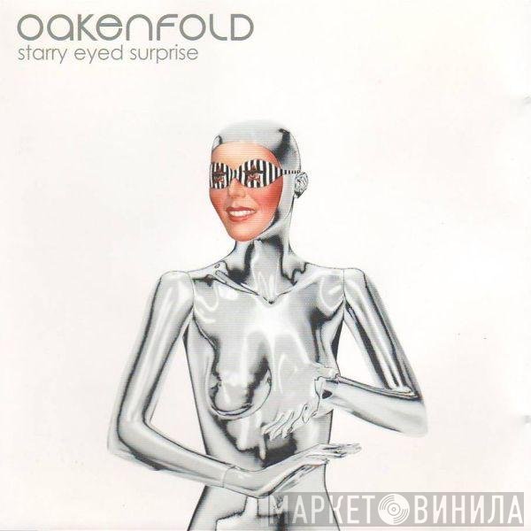 Paul Oakenfold - Starry Eyed Surprise