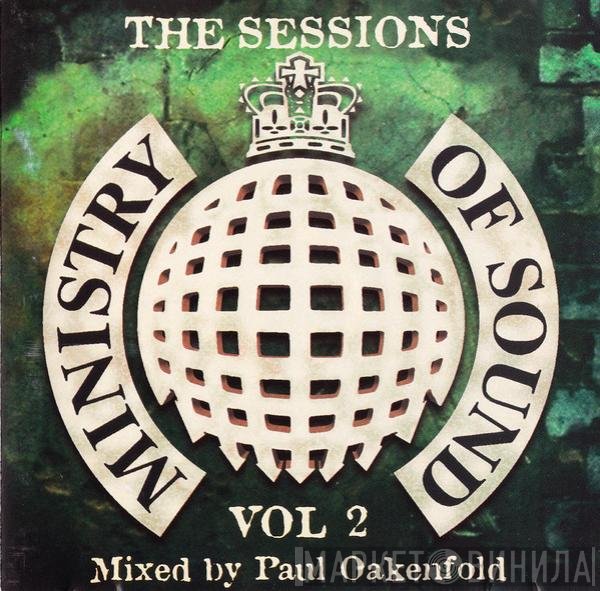 Paul Oakenfold - The Sessions Vol 2