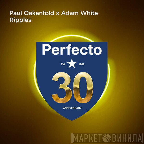 Paul Oakenfold x Adam White  - Ripples