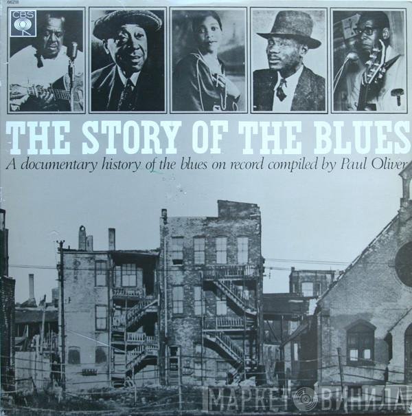 Paul Oliver - The Story Of The Blues