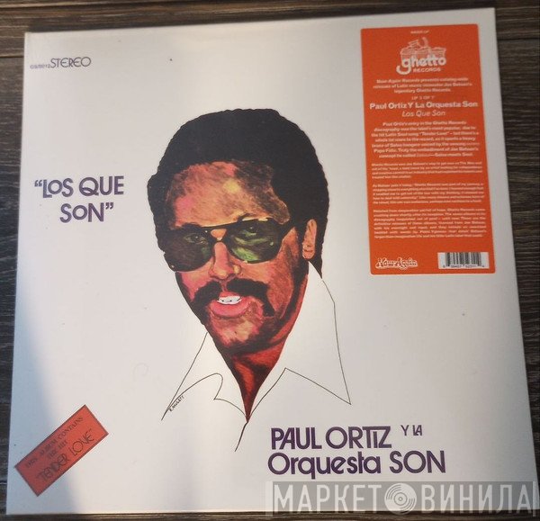 Paul Ortiz Y La Orquesta Son - Los Que Son