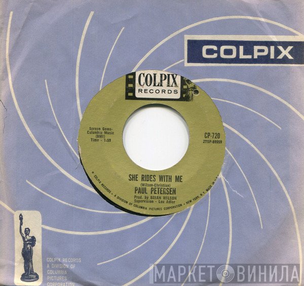 Paul Petersen  - She Rides With Me / Poorest Boy In Town