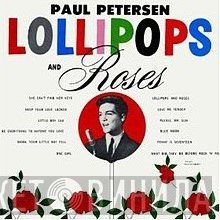 Paul Petersen  - Lollipops And Roses