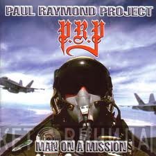Paul Raymond Project - Man On A Mission
