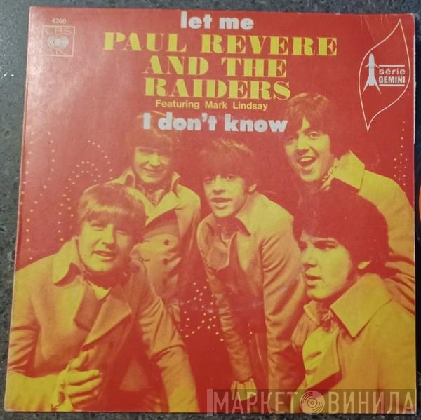 Paul Revere & The Raiders  - Let Me / I Don't Know