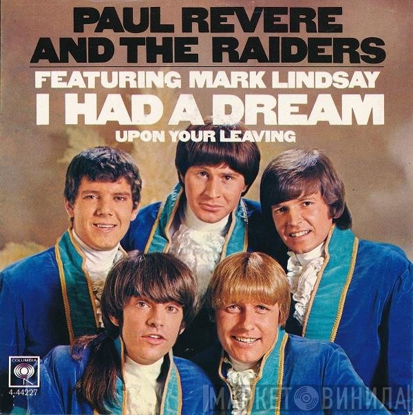 Paul Revere & The Raiders, Mark Lindsay - I Had A Dream / Upon Your Leaving