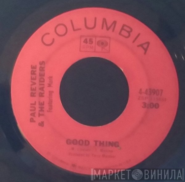 Paul Revere & The Raiders Featuring Mark Lindsay  - Good Thing / Undecided Man