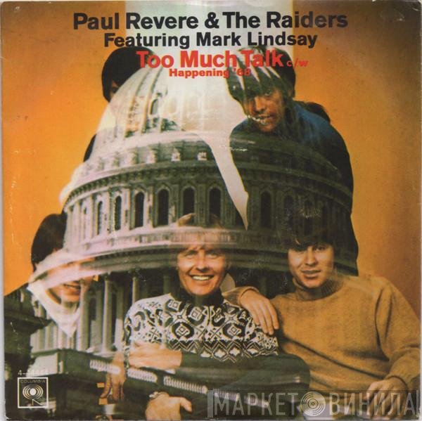Paul Revere & The Raiders Featuring Mark Lindsay  - Too Much Talk