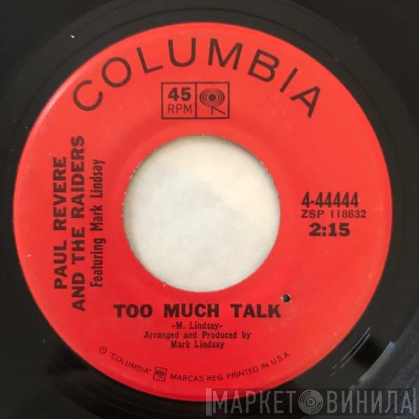 Paul Revere & The Raiders Featuring Mark Lindsay  - Too Much Talk