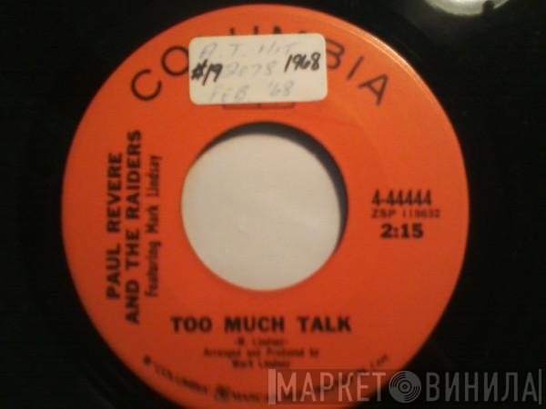 Paul Revere & The Raiders Featuring Mark Lindsay  - Too Much Talk