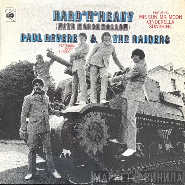 Paul Revere & The Raiders - Hard 'N' Heavy (With Marshmallow)