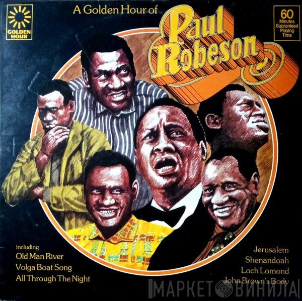 Paul Robeson - A Golden Hour Of