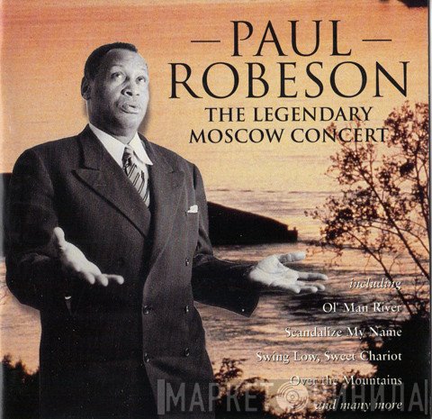 Paul Robeson - The Legendary Moscow Concert