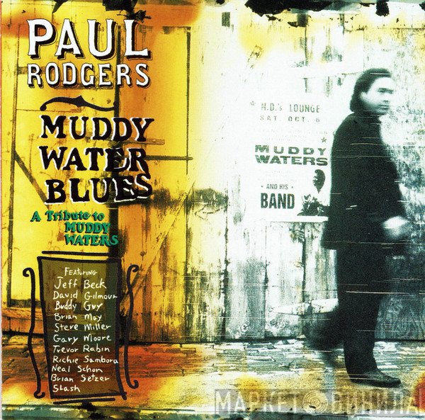 Paul Rodgers - Muddy Water Blues (A Tribute To Muddy Waters)