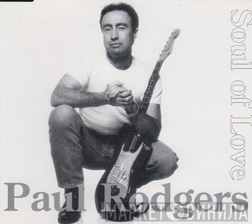 Paul Rodgers - Soul Of Love