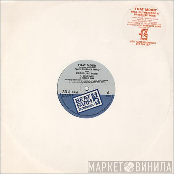 Paul Rutherford, Pressure Zone - That Moon