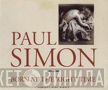 Paul Simon - Born At The Right Time