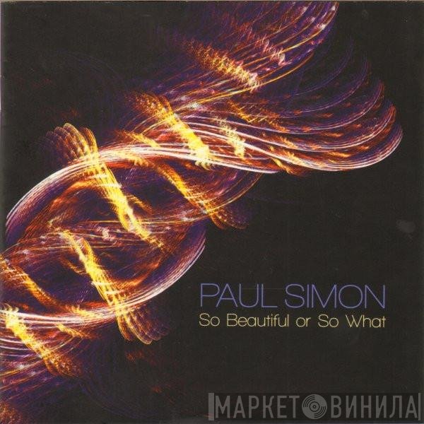 Paul Simon - So Beautiful Or So What