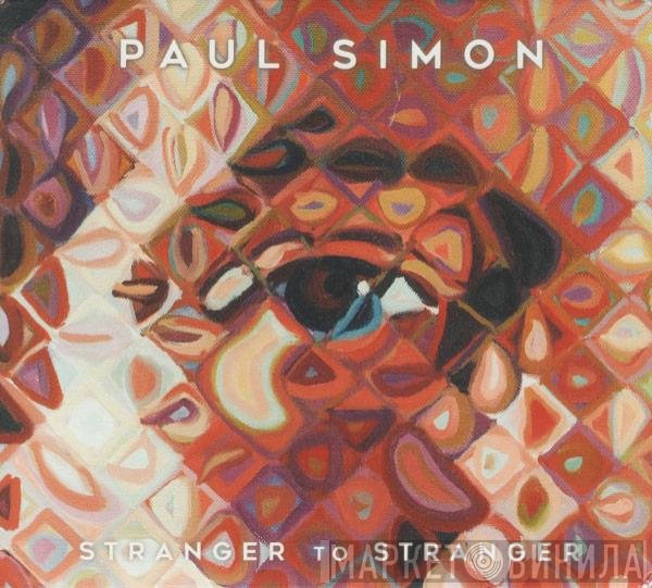 Paul Simon  - Stranger To Stranger