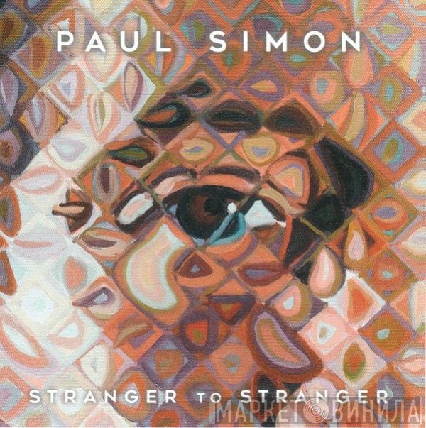 Paul Simon  - Stranger To Stranger