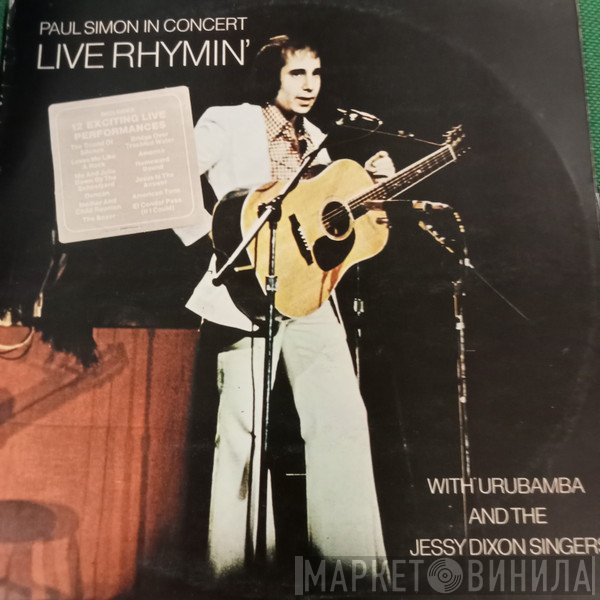 Paul Simon With Urubamba And The Jessy Dixon Singers  - Live Rhymin' Paul Simon In Concert