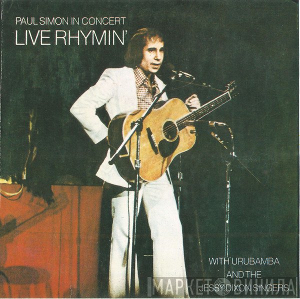 Paul Simon With Urubamba And The Jessy Dixon Singers  - Paul Simon In Concert Live Rhymin'