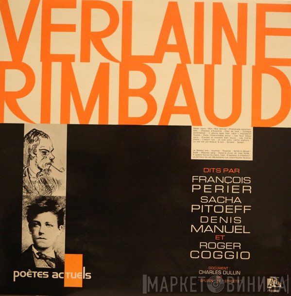 Paul Verlaine / Arthur Rimbaud Dit Par François Périer, Sacha Pitoëff, Denis Manuel Et Roger Coggio  - Verlaine, Rimbaud