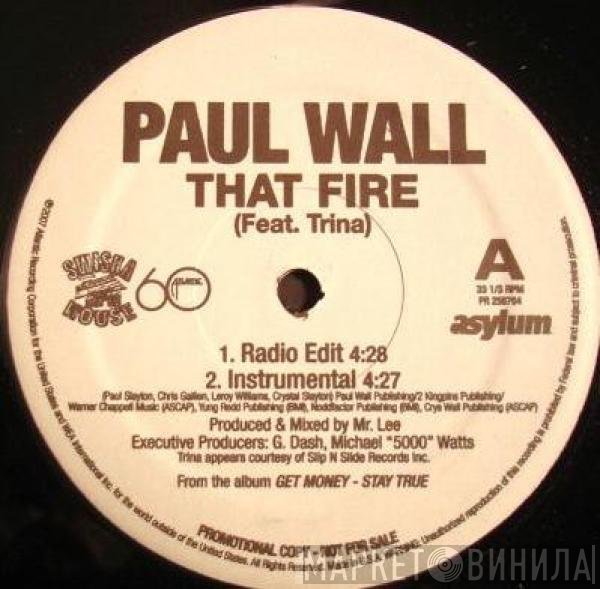 Paul Wall  - That Fire