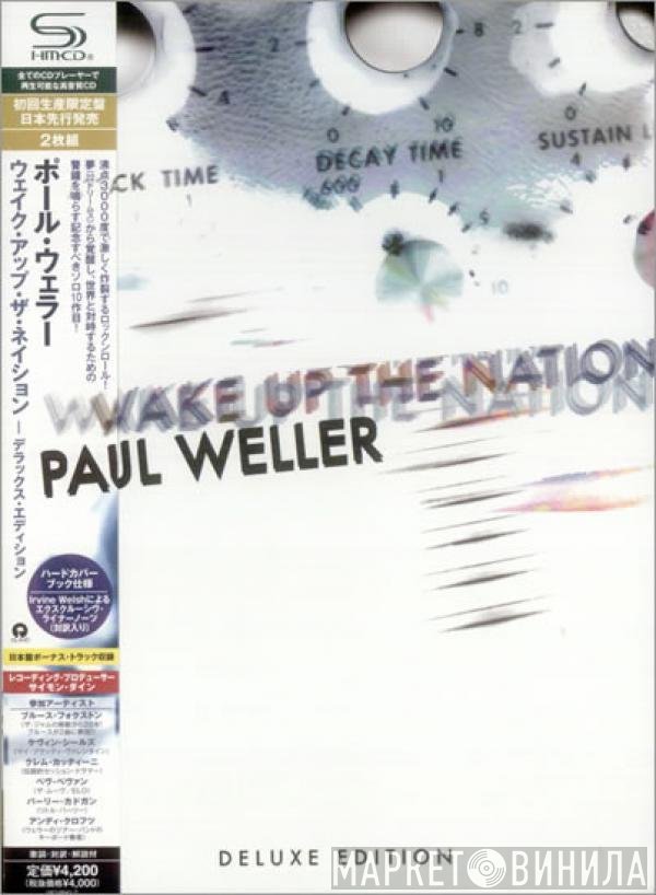 Paul Weller = Paul Weller  - Wake Up The Nation = ウェイク・アップ・ザ・ネイション