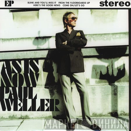 Paul Weller - As Is Now