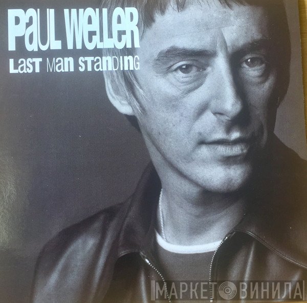 Paul Weller  - Last Man Standing