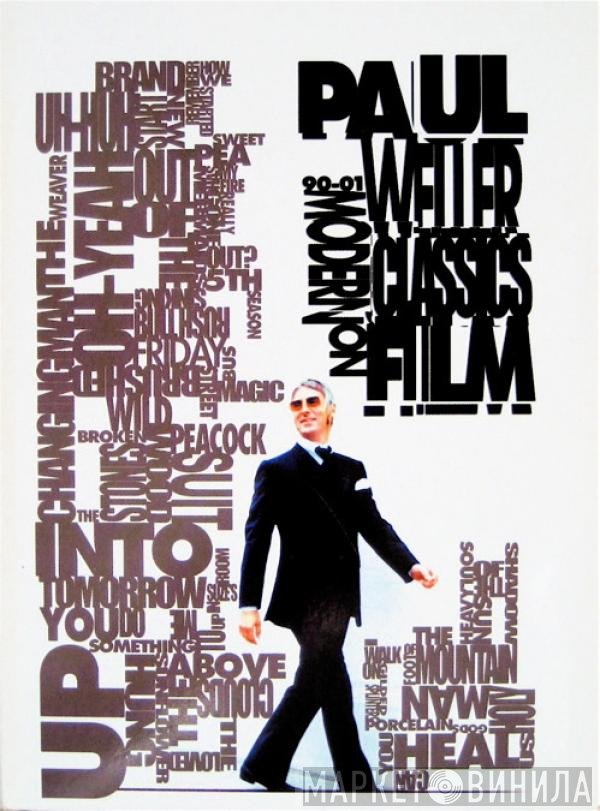 Paul Weller - Modern Classics On Film 90-01