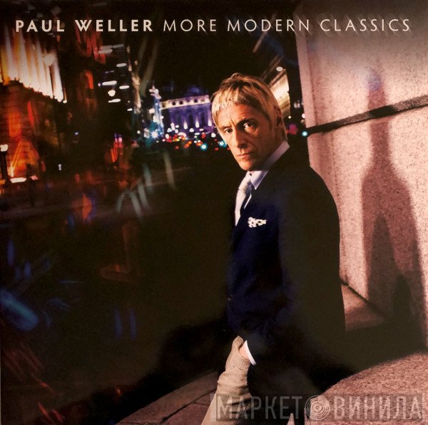 Paul Weller - More Modern Classics