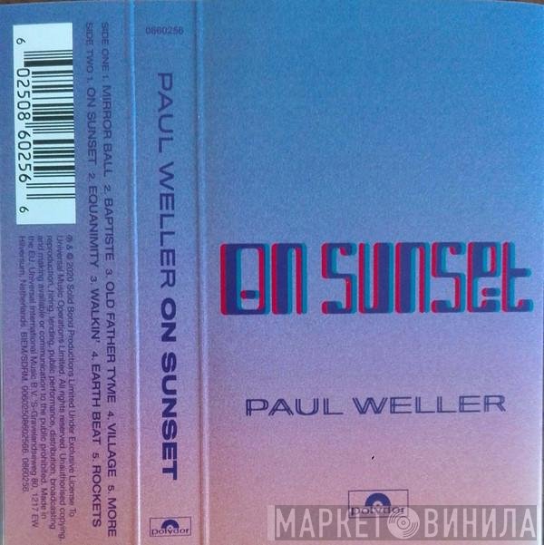 Paul Weller  - On Sunset