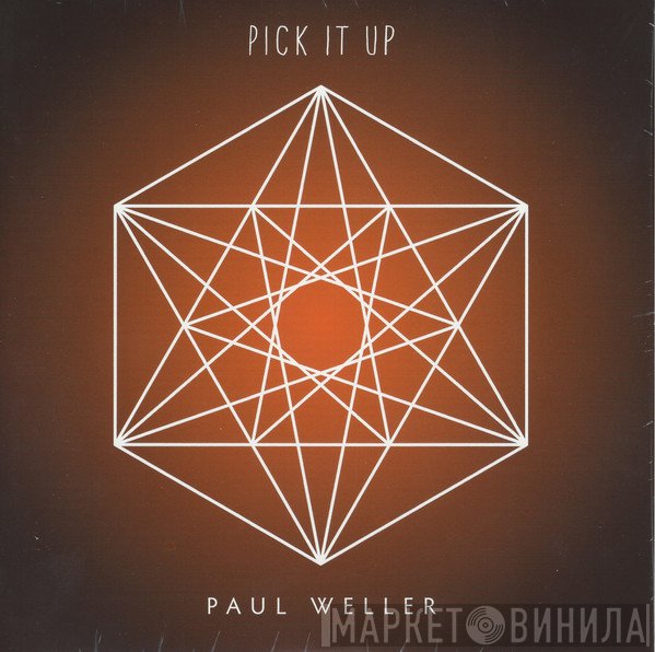 Paul Weller  - Pick It Up