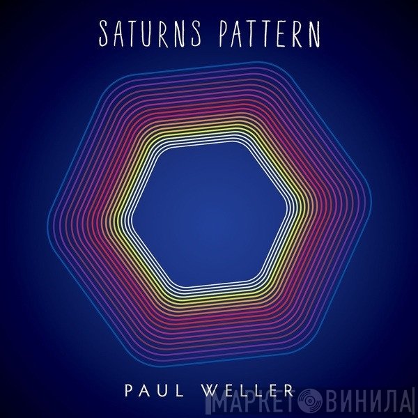 Paul Weller  - Saturns Pattern