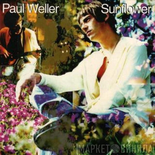 Paul Weller  - Sunflower