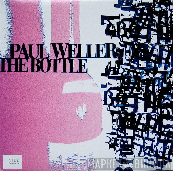 Paul Weller  - The Bottle