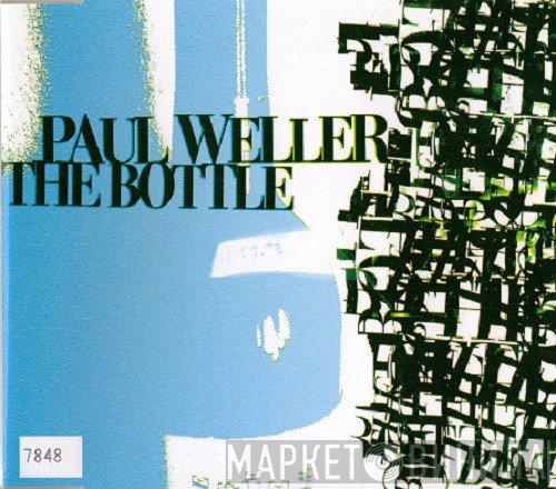 Paul Weller - The Bottle